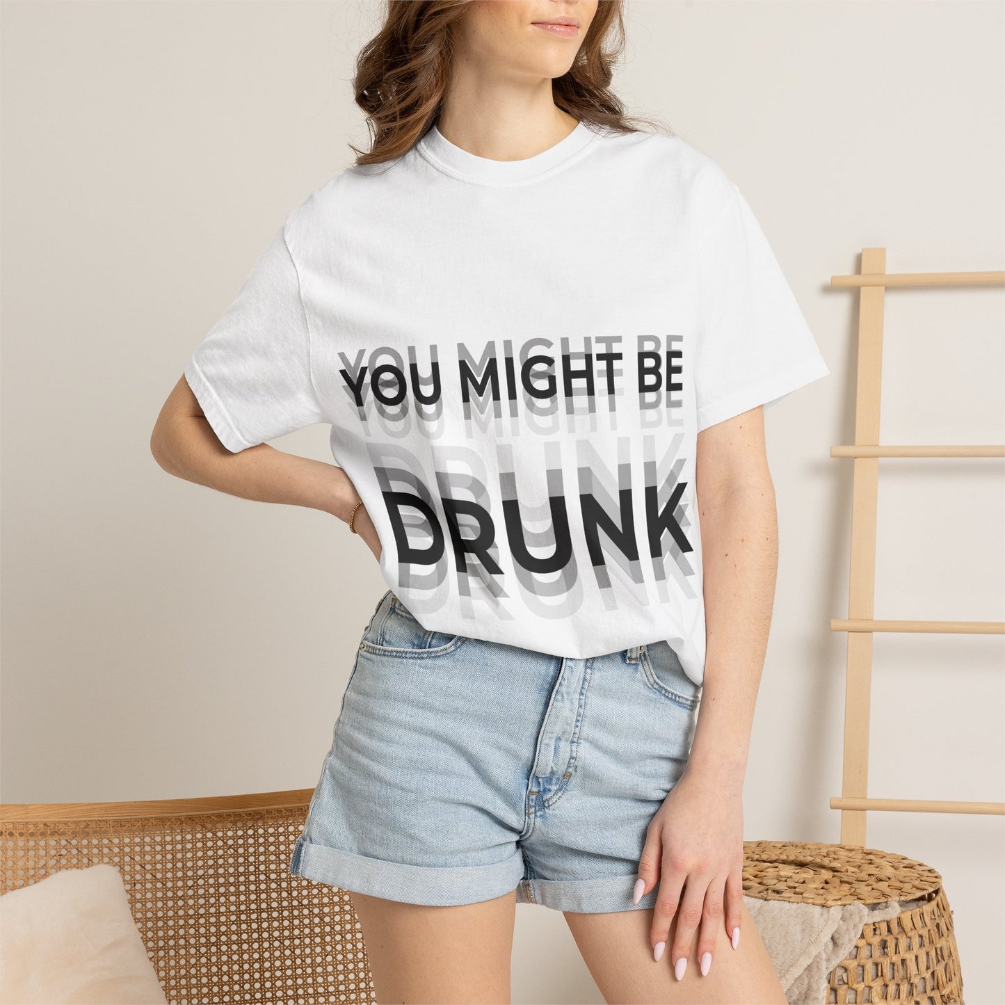 You Might Be Drunk Graphic Tee — Funny Party T‑Shirt